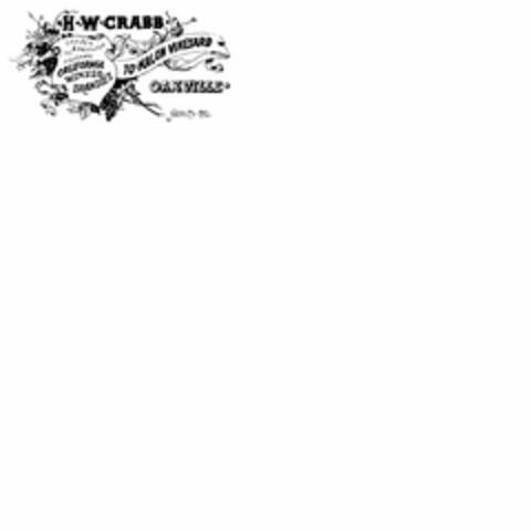 H.W. CRABB GROWER & PRODUCER OF HIGH GRADE CALIFORNIA WINES & BRANDIES TO-KALON VINEYARD OAKVILLE NAPA CO CAL. Logo (USPTO, 07/16/2019)
