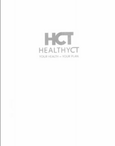 HCT HEALTHYCT YOUR HEALTH - YOUR PLAN Logo (USPTO, 07.08.2012)