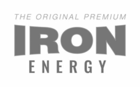 THE ORIGINAL PREMIUM IRON ENERGY Logo (USPTO, 12/07/2017)