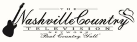 THE NASHVILLE COUNTRY TELEVISION NETWORK "REAL COUNTRY Y'ALL" Logo (USPTO, 28.01.2020)