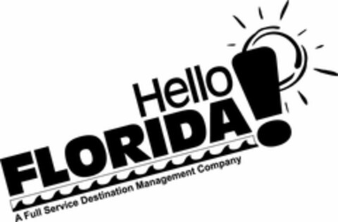 HELLO FLORIDA! A FULL SERVICE DESTINATION MANAGEMENT COMPANY Logo (USPTO, 10/29/2010)