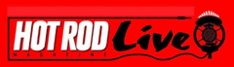 HOT ROD MAGAZINE LIVE Logo (USPTO, 04.11.2010)