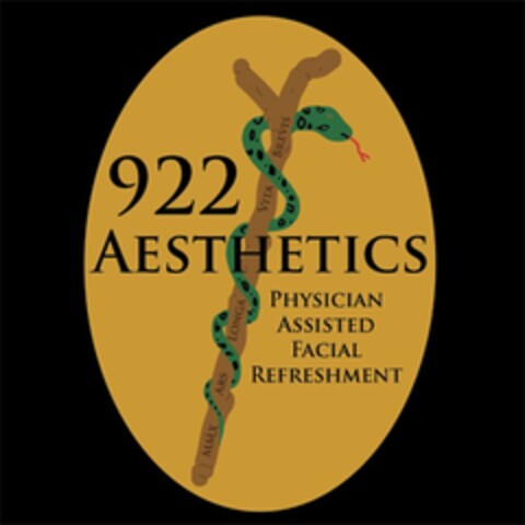 922 AESTHETICS PHYSICIAN ASSISTED FACIAL REFRESHMENT MMX ARS LONGA VITA BREVIS Logo (USPTO, 05.12.2010)
