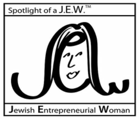 JEW SPOTLIGHT OF A J.E.W. JEWISH ENTREPRENEURIAL WOMAN Logo (USPTO, 08.02.2011)