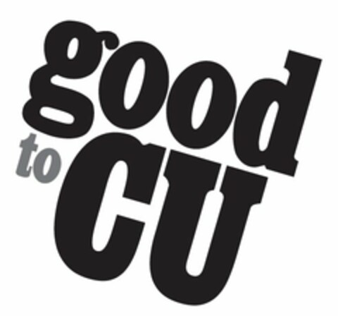 GOOD TO CU Logo (USPTO, 30.05.2013)