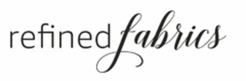 REFINED FABRICS Logo (USPTO, 26.02.2019)
