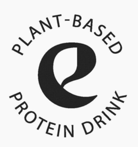 E PLANT-BASED PROTEIN DRINK Logo (USPTO, 24.07.2019)