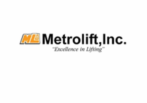 ML METROLIFT, INC. "EXCELLENCE IN LIFTING" Logo (USPTO, 02/01/2011)