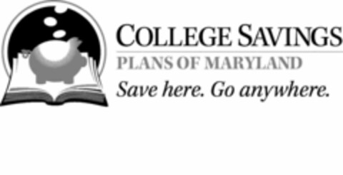 COLLEGE SAVINGS PLANS OF MARYLAND SAVE HERE. GO ANYWHERE. Logo (USPTO, 05/11/2012)