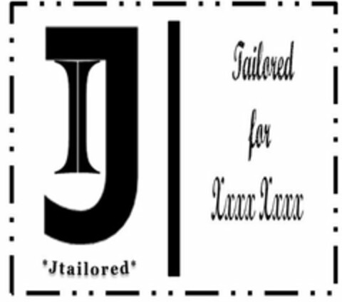 JT *JTAILORED* TAILORED FOR Logo (USPTO, 05.02.2013)