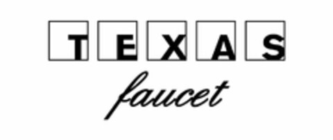 TEXAS FAUCET Logo (USPTO, 17.01.2014)