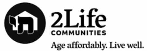 2LIFE COMMUNITIES AGE AFFORDABLY. LIVE WELL. Logo (USPTO, 30.10.2018)