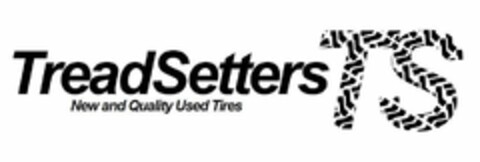 TREADSETTERS NEW AND QUALITY USED TIRES TS Logo (USPTO, 09/14/2020)