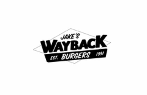 JAKE'S WAYBACK BURGERS EST. 1991 Logo (USPTO, 05.03.2010)