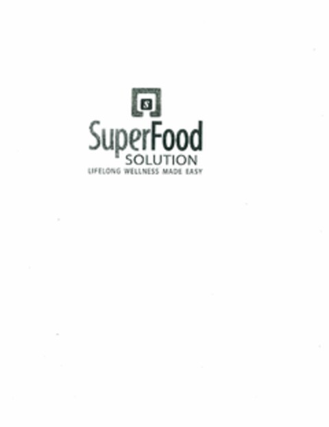 S SUPERFOOD SOLUTION LIFELONG WELLNESS MADE EASY Logo (USPTO, 14.04.2010)