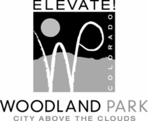 ELEVATE! WP COLORADO WOODLAND PARK CITYABOVE THE CLOUDS Logo (USPTO, 12/21/2011)