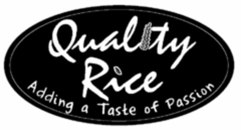 QUALITY RICE ADDING A TASTE OF PASSION Logo (USPTO, 11.01.2013)