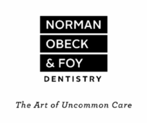 NORMAN OBECK & FOY DENTISTRY THE ART OF UNCOMMON CARE Logo (USPTO, 09/16/2013)