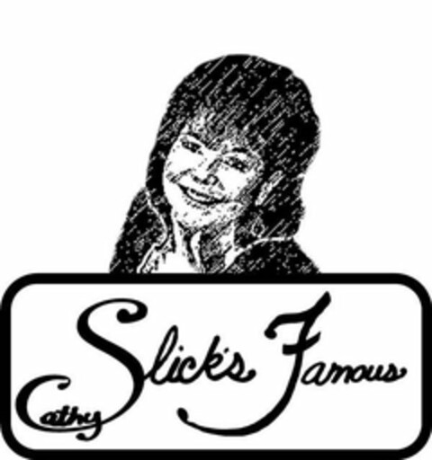 CATHY SLICK'S FAMOUS Logo (USPTO, 08.04.2016)