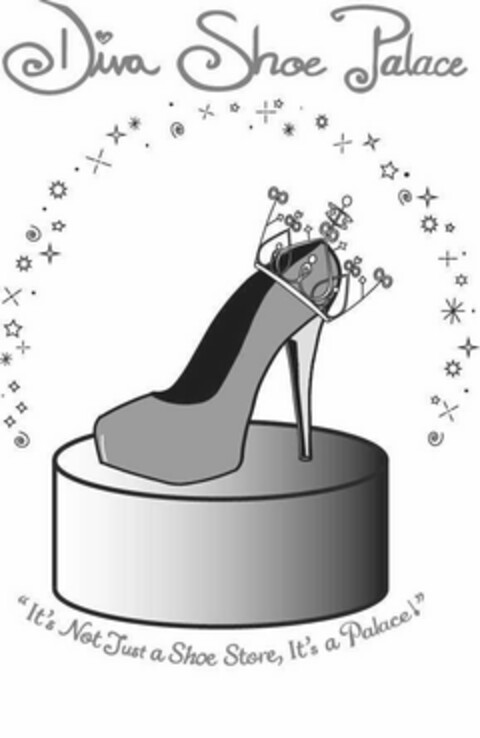 DIVA SHOE PALACE "IT'S NOT JUST A SHOE STORE, IT'S A PALACE!" Logo (USPTO, 10/29/2017)