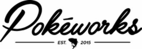 POKÉWORKS EST. 2015 Logo (USPTO, 03.04.2018)