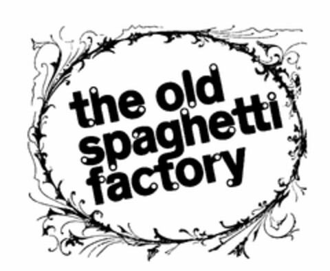 THE OLD SPAGHETTI FACTORY Logo (USPTO, 18.06.2018)