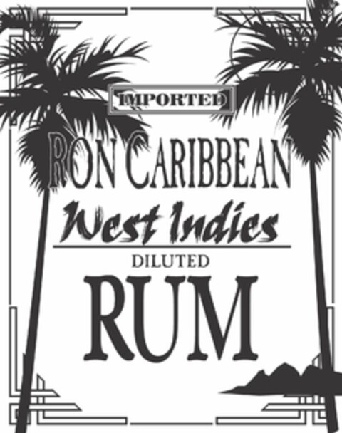 IMPORTED RON CARIBBEAN WEST INDIES DILUTED RUM Logo (USPTO, 06/11/2012)