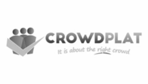 CROWDPLAT IT IS ABOUT THE RIGHT CROWD Logo (USPTO, 22.05.2015)