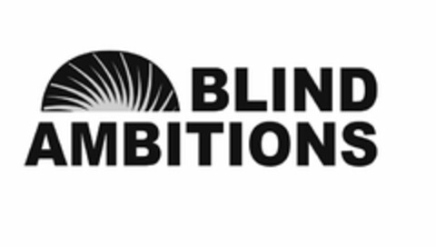 BLIND AMBITIONS Logo (USPTO, 16.02.2016)