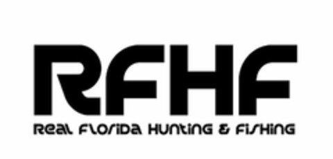 RFHF REAL FLORIDA HUNTING FISHING Logo (USPTO, 05/31/2019)