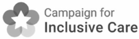 CAMPAIGN FOR INCLUSIVE CARE Logo (USPTO, 20.03.2020)