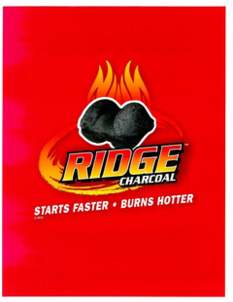 RIDGE CHARCOAL STARTS FASTER · BURNS HOTTER Logo (USPTO, 06.06.2011)