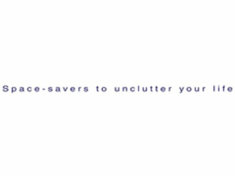 SPACE-SAVERS TO UNCLUTTER YOUR LIFE Logo (USPTO, 05/05/2014)