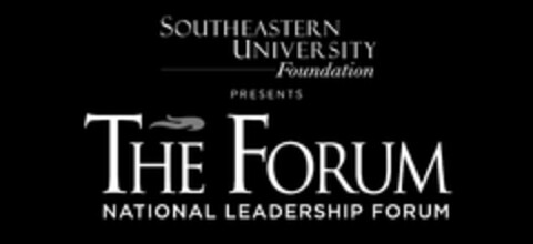 SOUTHEASTERN UNIVERSITY FOUNDATION PRESENTS THE FORUM NATIONAL LEADERSHIP FORUM Logo (USPTO, 07/11/2016)