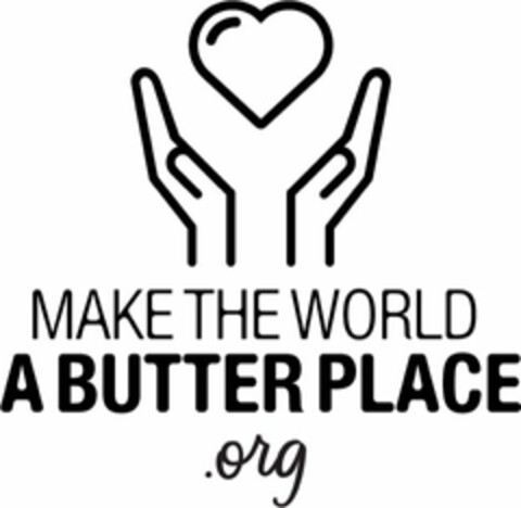 MAKE THE WORLD A BUTTER PLACE .ORG Logo (USPTO, 08/12/2020)