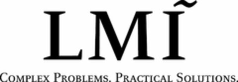 LMI COMPLEX PROBLEMS. PRACTICAL SOLUTIONS. Logo (USPTO, 15.11.2011)