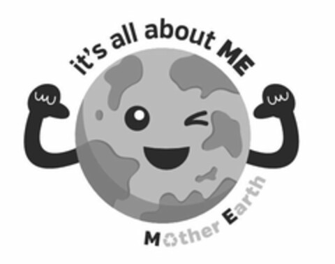 IT'S ALL ABOUT ME MOTHER EARTH Logo (USPTO, 28.05.2019)