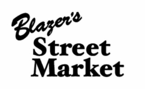 BLAZER'S STREET MARKET Logo (USPTO, 07/10/2009)