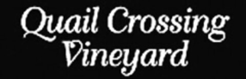 QUAIL CROSSING VINEYARD Logo (USPTO, 11.08.2009)