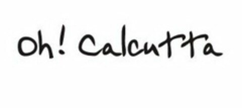 OH! CALCUTTA Logo (USPTO, 06/06/2013)