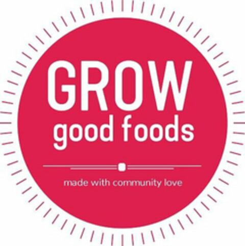 GROW GOOD FOODS MADE WITH COMMUNITY LOVE Logo (USPTO, 13.06.2019)