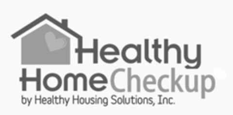 HEALTHY HOME CHECKUP BY HEALTHY HOUSINGSOLUTIONS, INC. Logo (USPTO, 05/05/2014)