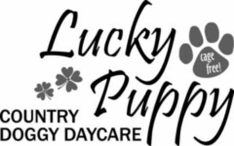 LUCKY PUPPY COUNTRY DOGGY DAYCARE CAGE FREE! Logo (USPTO, 01.12.2015)