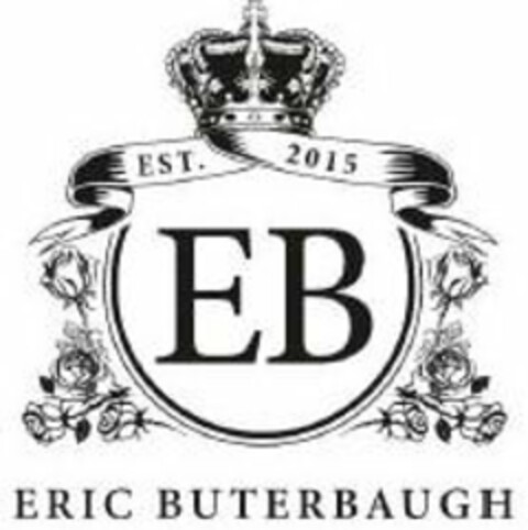 EST. 2015 EB ERIC BUTERBAUGH Logo (USPTO, 01.07.2019)