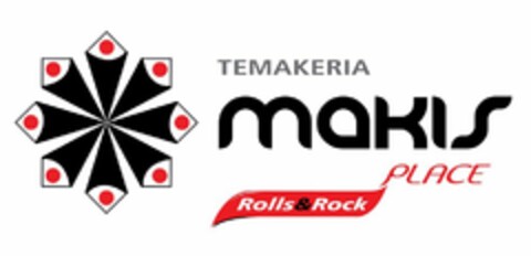 TEMAKERIA MAKIS PLACE ROLLS & ROCK Logo (USPTO, 28.09.2011)