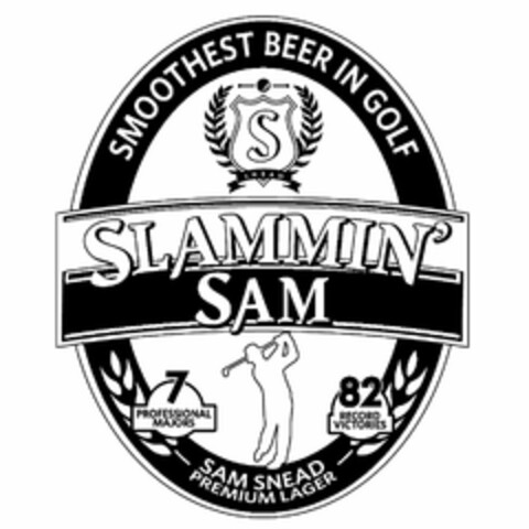 SMOOTHEST BEER IN GOLF S SNEAD SLAMMIN' SAM 7 PROFESSIONAL MAJORS 82 RECORD VICTORIES SAM SNEAD PREMIUM LAGER Logo (USPTO, 06/14/2012)