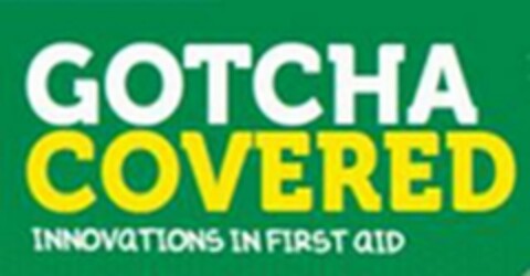 GOTCHA COVERED INNOVATIONS IN FIRST AID Logo (USPTO, 04/20/2016)