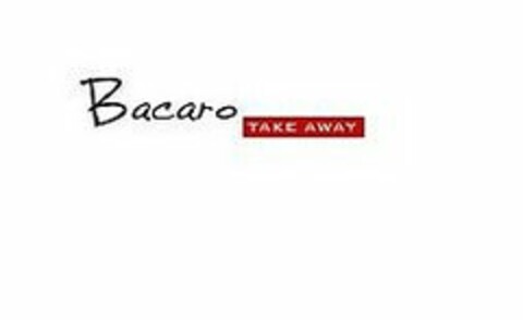 BACARO TAKE AWAY Logo (USPTO, 14.02.2012)