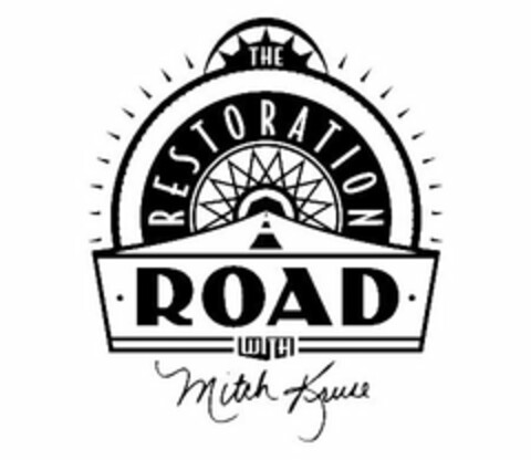 THE RESTORATION ROAD WITH MITCH KRUSE Logo (USPTO, 09/24/2012)