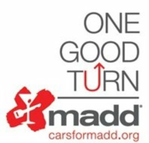 ONE GOOD TURN MADD CARSFORMADD.ORG Logo (USPTO, 15.07.2015)